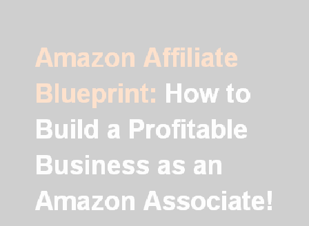 cheap Amazon Affiliate Blueprint