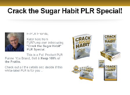 cheap Crack The Sugar Habit PLR Special