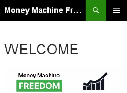 cheap Money Machine Freedom