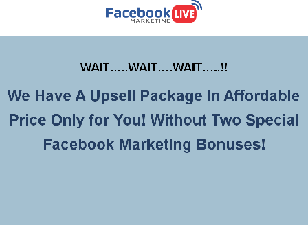 cheap Facebook LIVE Marketing Downsell