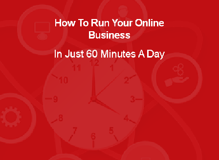 cheap How To Run Your Online Business In Just 60 Minutes A Day