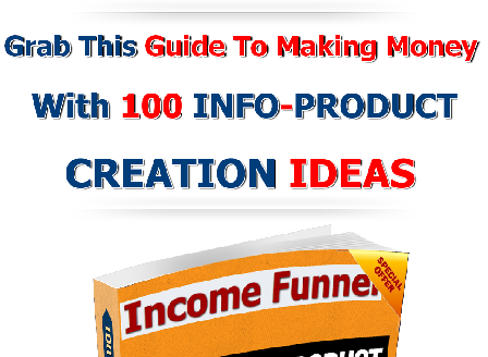 cheap 100 INFO-PRODUCT  CREATION IDEAS