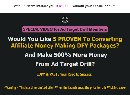 cheap Ad Target Drill - DFY without bonus