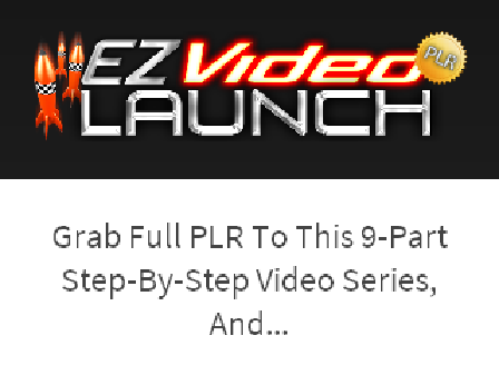 cheap EZ Video Launch - PLR Videos
