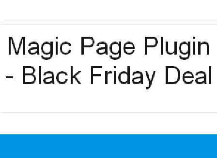 cheap Magic Page Plugin -Black Friday Deal