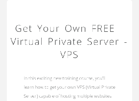 cheap Get your own FREE VPS - Virtual Private Server