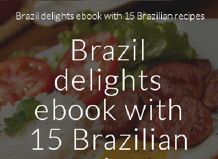 cheap Brazil delights ebook with 15 Brazilian recipes