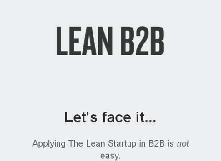 cheap Lean B2B: Build Products Businesses Want