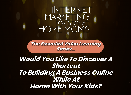 cheap The Video Version Of Internet Marketing For Stay-At-Home Moms Guide