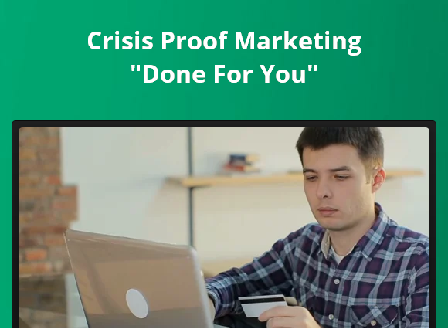 cheap Crisis Proof Marketing Done For You