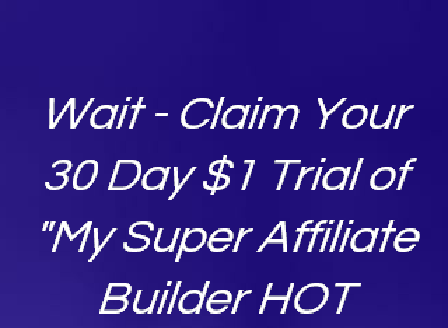 cheap Super Affiliate Builder - Campaign of the month