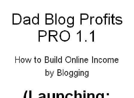 cheap Dad Blog Profits PRO 1.1