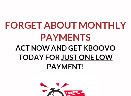 cheap Kboovo One Time Payment